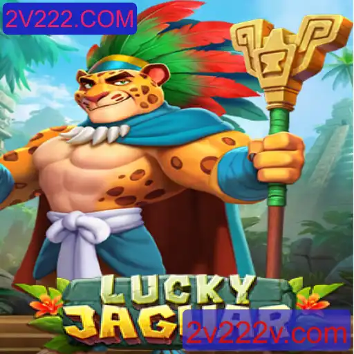 Descubra a Emoção: Jogue LuckyJaguar no 2V222.COM